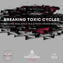 Breaking Toxic Cycles